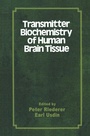 Cover: Transmitter Biochemistry of Human Brain Tissue - Palgrave Macmillan