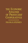 Cover: The Economic Analysis of Producers' Cooperatives - Palgrave Macmillan