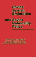 Cover: Soviet-Jewish Emigration and Soviet Nationality Policy - Palgrave Macmillan