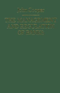 Enlarge image Cover: The Management and Regulation of Banks - Palgrave Macmillan