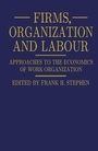 Cover: Firms, Organization and Labour - Palgrave Macmillan