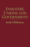 Cover: Industry, Unions and Government - Palgrave Macmillan