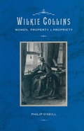Cover: Wilkie Collins: Women, Property and Propriety - Palgrave Macmillan