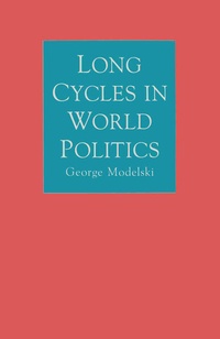Enlarge image Cover: Long Cycles in World Politics - Palgrave Macmillan