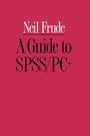 Cover: A Guide to SPSS/PC+ - Palgrave Macmillan