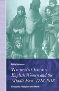 Cover: Women's Orients: English Women and the Middle East, 1718-1918 - Palgrave Macmillan