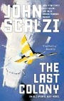Cover: The Last Colony: Old Man's War Book 3 - Tor Books