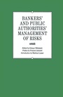 Cover: Bankers' and Public Authorities' Management of Risks - Palgrave Macmillan