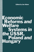 Cover: Economic Reforms and Welfare Systems in the USSR, Poland and Hungary - Palgrave Macmillan