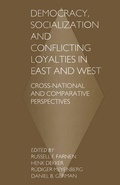 Cover: Democracy, Socialization and Conflicting Loyalties in East and West - Palgrave Macmillan