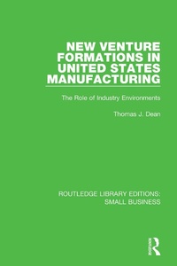 Abbildung von: New Venture Formations in United States Manufacturing - Routledge