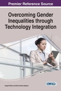 Cover: Overcoming Gender Inequalities through Technology Integration - Idea Group,U.S.