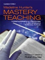 Cover: Madeline Hunter's Mastery Teaching - Corwin Press Inc