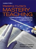 Cover: Madeline Hunter's Mastery Teaching - Corwin Press Inc