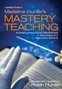 Cover: Madeline Hunter's Mastery Teaching - SAGE Publications Inc