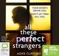Cover: All These Perfect Strangers - Bolinda Audio Books