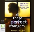 Cover: All These Perfect Strangers - Bolinda Audio Books