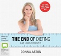 Cover: The End of Dieting - Bolinda Audio Books