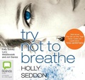 Cover: Try Not to Breathe - Bolinda Audio Books