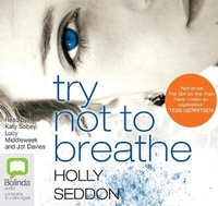 Enlarge image Cover: Try Not to Breathe - Bolinda Audio Books
