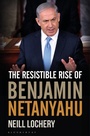 Cover: The Resistible Rise of Benjamin Netanyahu - Bloomsbury Continuum