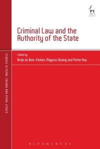 Abbildung von: Criminal Law and the Authority of the State - Hart Publishing