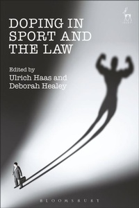 Abbildung von: Doping in Sport and the Law - Hart Publishing