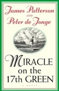 Cover: Miracle on the 17th Green - Headline Book Publishing
