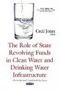 Bild: Role of State Revolving Funds in Clean Water & Drinking Water Infrastructure - Nova Science Publishers Inc
