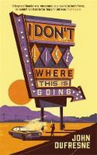 Abbildung von: I Don't Like Where This Is Going - Serpent's Tail