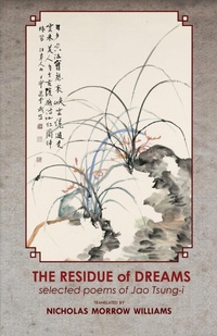 Abbildung von: The Residue of Dreams - Cornell University East Asia Program