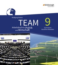 Abbildung von: TEAM - Arbeitsbücher für Politik und Wirtschaft - Ausgabe für Gymnasien (G8) in Nordrhein-Westfalen - Schöningh Verlag in Westermann Bildungsmedien