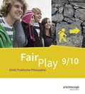 Cover: Fair Play - Lehrwerk Ethik/Praktische Philosophie f&uuml;r differenzierende Schulformen - Sch&ouml;ningh Verlag in Westermann Bildungsmedien