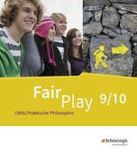 Abbildung von: Fair Play - Lehrwerk Ethik/Praktische Philosophie für differenzierende Schulformen - Schöningh Verlag in Westermann Bildungsmedien