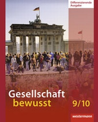 Abbildung von: Gesellschaft bewusst - Westermann Schulbuchverlag