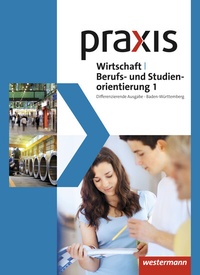 Abbildung von: Praxis WBS - Differenzierende Ausgabe 2016 für Baden-Württemberg - Westermann Schulbuchverlag