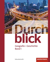 Abbildung von: Durchblick Geografie Geschichte - Ausgabe für die Schweiz - Westermann Schulbuchverlag