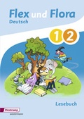 Cover: Flex und Flora - Ausgabe 2013 - Verlag Moritz Diesterweg in Westermann Bildungsmedien