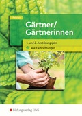 Cover: G&auml;rtner / G&auml;rtnerinnen - Westermann Berufliche Bildung