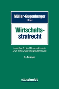 Abbildung von: Wirtschaftsstrafrecht - Otto Schmidt Verlag