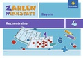 Cover: Zahlenwerkstatt - Rechentrainer Bayern - Schroedel