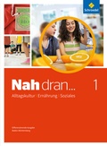 Cover: Nah dran ... AES - Alltagskultur, Ern&auml;hrung, Soziales - Schroedel