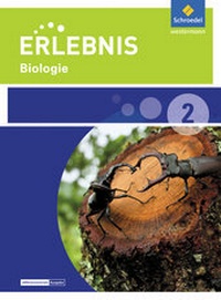 Abbildung von: Erlebnis Biologie - Ausgabe 2015 für Niedersachsen - Schroedel
