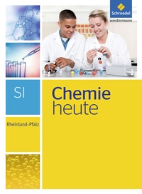 Abbildung von: Chemie heute SI - Ausgabe 2016 für Rheinland-Pfalz - Schroedel