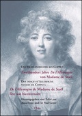 Cover: Des images d'Allemagne venues de Coppet : "De l'Allemagne" de Madame de Sta&euml;l f&ecirc;te son bicentenaire / Deutschlandbilder aus Coppet: Zweihundert Jahre "De l'Allemagne" von Mme de Sta&euml;l - Georg Olms Verlag