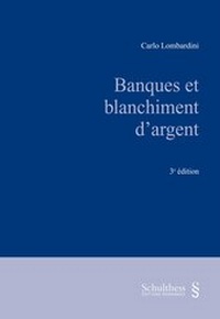 Abbildung von: Banques et blanchiment d'argent - Schulthess Juristische Medien