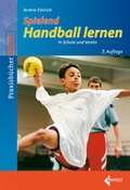 Cover: Spielend Handball lernen - Limpert