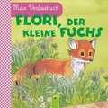 Cover: Flori, der kleine Fuchs - Schwager & Steinlein Verlag
