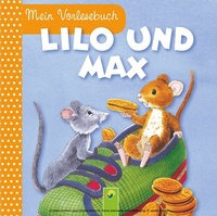 Abbildung von: Lilo und Max - Schwager & Steinlein Verlag