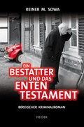 Cover: Ein Bestatter und das Ententestament - Heider, J
